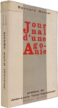 Journal d'une agonie. Bernard Moinet