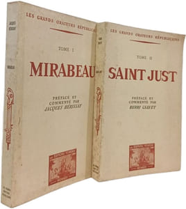 Les grands orateurs républicains - Mirabeau + Saint Just Tome 1-2