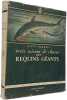 Trois saisons de chasse aux requins g&eacute;ants. GAVIN MAXWELL