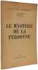 Le myst&egrave;re de la personne Tome 3. Ad. Ferri&egrave;re