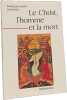 Le christ l'homme et la mort (Maranatha 26). Durrwell F-X