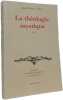 LA THEOLOGIE MYSTIQUE. Camus Jean-Pierre  Vidal Daniel