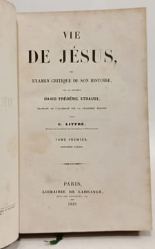 Vie de Jésus ou Examen critique de son histoire - 4 volumes: TOME 1: parties 1 et 2 + Tome 2: parties 1 et 2. David Frédéric Strauss