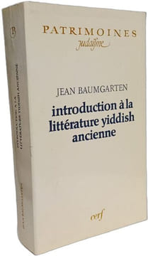 INTRODUCTION A LA LITTERATURE YIDDISH ANCIENNE. Baumgarten Jean