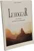 Le Hoggar - sur les pas de Charles de Foucauld. JOSEPH DUBOIS