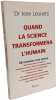 Quand la science transformera l'humain. Leonetti Jean