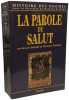 Histoire des dogmes TOME 4. La Parole du Salut. Sesboue