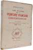 Les &eacute;tapes de la peinture fran&ccedil;aise contemporaine Tome 1 (1883-1905). BERNARD DORIVAL