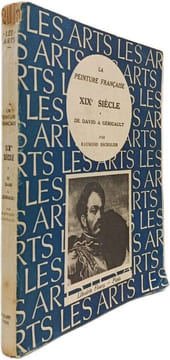 La peinture française XIXe siècle de David à Géricault. Raymond Escholier