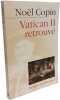 N'oubliez pas Vatican II. Copin No&euml;l