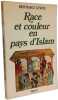 Race et couleur en pays d'Islam. Lewis Bernard