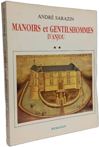 Manoirs et gentilshommes d'Anjou - TOME DEUX