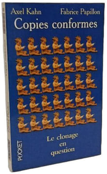 Copies Conformes. Le Clonage En Question. Papillon Fabrice Kahn Axel