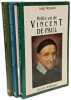 Petite vie de vincent de paul + Petite vie de Jean Baptiste + Petite vie de de Bernadette --- 3 livres. Luigi Mezzadri Laurentin Ren&eacute;