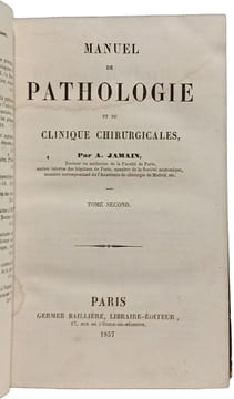 Manuel de pathologie et de clinique chirurgicales - TOME SECOND. A. Jamain