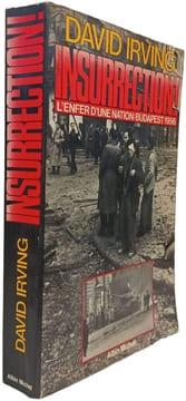 Insurrection budapest 1956. David Irving
