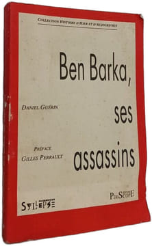 Ben Barka ses assassins. Daniel Guérin