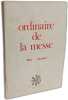 Ordinaire de la messe - Fran&ccedil;ais/Latin. Librairie Pierre T&eacute;qui