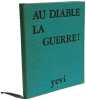 Au diable la guerre. Yevi