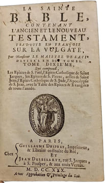 La Sainte Bible contenant l'Ancien et le Nouveau Testament - TOME NEUVIEME et DIXIEME. Monsieur Le Maistre de Saci