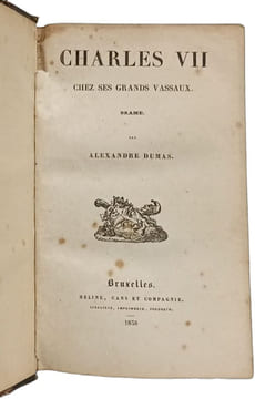 Charles VII chez ses grands vassaux + Henri III et sa cour --- 2 livres en 1 volume. Alexandre Dumas