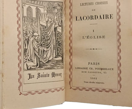 Lectures choisies de Lacordaire I. L'église II. Jésus-Christ III. Vertus --- 3 volumes. Lacordaire