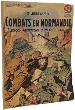 Collection PATRIE - Vagues d'assaut sur la Sicile + L'Enfer de Ravensbruck + Combats en Normandie (Alençon-Argentan 12-20Aout 1944). GILBERT CHATEAU