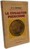La civilisation ph&eacute;nicienne. G. Contenau