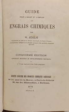 Guide pour l'achat et l'emploi des engrais chimiques (1876) + Notions élémentaires sur les engrais chimiques (2e éd. 1884) --- 2 Livres compilés en un ...
