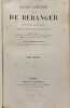 Œuvres compl&egrave;tes de P. J. de B&eacute;ranger - TOME PREMIER ET SECOND. P. J. de B&eacute;ranger