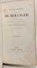 Œuvres compl&egrave;tes de P. J. de B&eacute;ranger - TOME PREMIER ET SECOND. P. J. de B&eacute;ranger