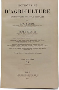 Dictionnaire d'agriculture - TOME QUATRIEME P-Z / Encyclopédie agricole complète. J.-A. Barral Henry Sagnier