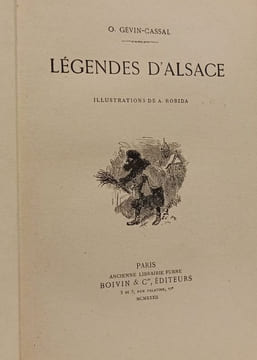 Légendes d'Alsace - Illustrations de A. Robida. O. Gevin-Cassal