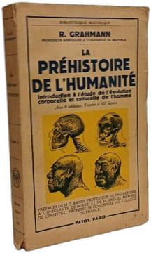 La préhistoire de l'humanité. R. Grahmann