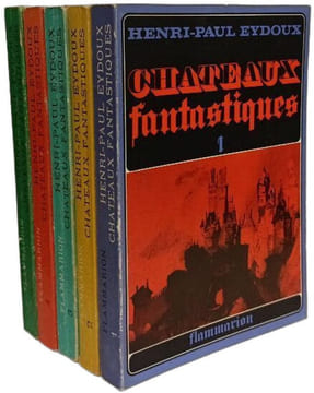 Châteaux fantastiques - TOMES I à V. Henri-Paul Eydoux