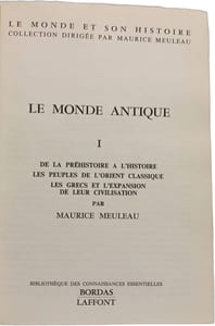 Le monde antique - TOME I et II / Le monde et son histoire bibliothèque des connaissances essentielles