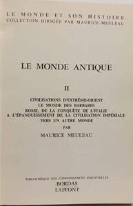 Le monde antique - TOME I et II / Le monde et son histoire bibliothèque des connaissances essentielles