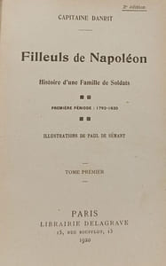 Filleuls de Napoléon- Période 1792-1830 Tome 1