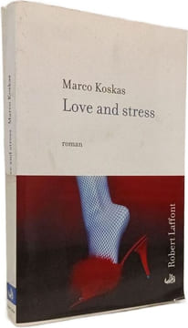 Love and stress. Koskas Marco