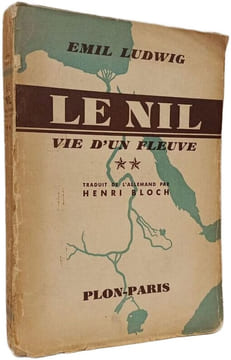 Le Nil : Vie d'un fleuve Tome 2. Emil Ludwig