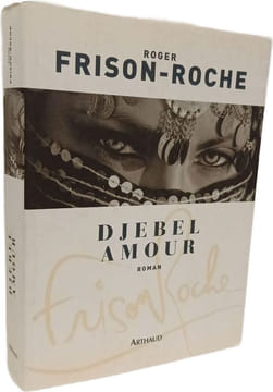 Djebel Amour. Frison-Roche Roger