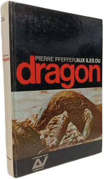 Aux îles du dragon. Pierre Pfeffer