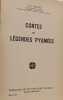 Contes et l&eacute;gendes pygm&eacute;es. R. P. Trilles