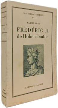 Frédéric II de Hohenstaufen. Marcel Brion
