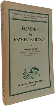 Éléments de psycho-biologie. Raymond Ruyer