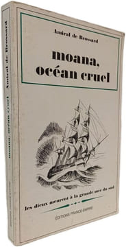 Moana océan cruel. Amiral de Brossard