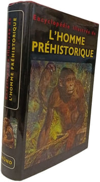 Encyclopédie illustrée de l'homme préhistorique. Docteur Jan Jelinek