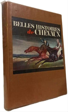 Belles histoires de chevaux. Collectif