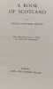A book of Scotland. George Rowntree Harvey