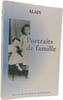 Portraits de famille. ALAIN